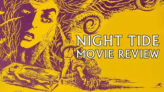 Night Tide | Movie Review | 1961 | Indicator #166 | Dennis Hopper |