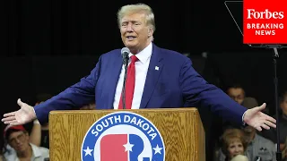 'Here's Just Some Of The Agenda I'll Be Immediately Implementing': Trump Speaks In South Dakota