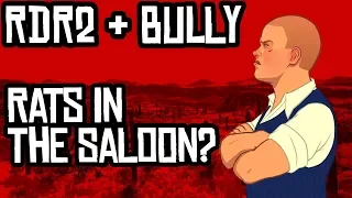 Bully Reference in Red Dead Redemption 2?? (Rats in the Saloon)