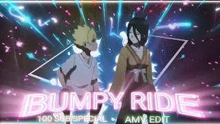 Bumpy Ride - 100 Sub Special [Edit/AMV] {Free Preset 📲🏆} #alightmotion #boruto #100subs