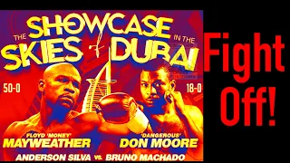 (Breaking News) Floyd Mayweather vs Don Moore Exhibition in Dubai is OFF