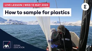 AXA #ArcticLive - How to sample for plastics | Chloe Shute