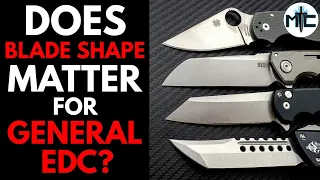 Does the Shape of the Blade on Your Folding Knife Matter for "General EDC"? - Discussion