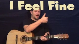 I Feel Fine (The Beatles) Easy Guitar Lesson How to Play Tutorial