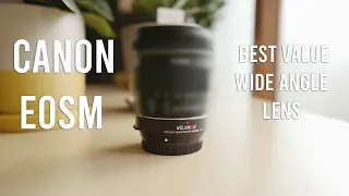 EOSM BEST VALUE WIDE ANGLE LENS!