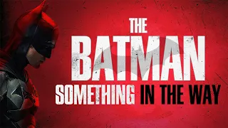 THE BATMAN Main Trailer Music  | Something In The Way - EPIC MASHUP - BHO Cover