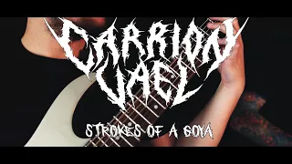 CARRION VAEL - STROKES OF A GOYA (Guitar Playthrough)