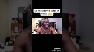 Ksi found Harry’s sister on Tinder