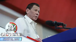 TV Patrol Playback | June 22, 2021