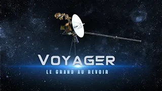 Les adieux de Voyager 1: Les scientifiques se préparent-ils à des adieux passionnants et tumultueux?