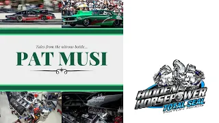 HIDDEN HORSEPOWER EPISODE 2- PAT MUSI