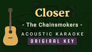 Closer - The Chainsmokers [Acoustic Karaoke]