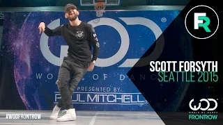 Scott Forsyth | FRONTROW | World of Dance Seattle 2015 | #WODSEA15