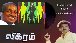 VIKRAM (1986) ORIGINAL BACKGROUND SCORE BY ILAIYARAAJAA