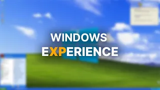 Windows XP... in 2023? - Windows eXPerience