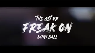 THE GET UR FREAK ON | MINI BALL | VOGUING