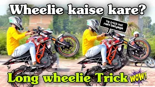 Wheelie kaise kare?🤔| Ktm Duke250? |how to learn weelie | Tips and Tricks 2023 | easy to learn😍