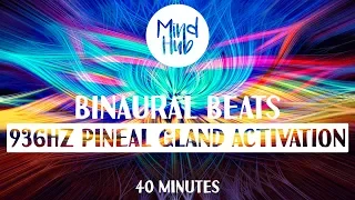 936Hz Pineal Gland Activation - Third Eye Opening - Binaural Beats, Isochronic, Meditation