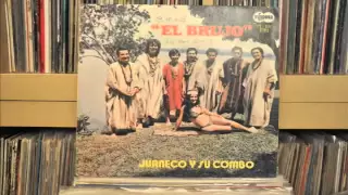 [Cumbia] Juaneco y su Combo, "El Brujo" (1975) [Vinyl Rip FULL ALBUM 320kbps]