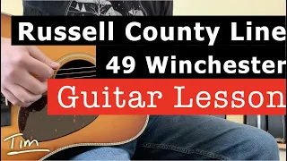49 Winchester Russell County Line Guitar Lesson, Chords, and Tutorial