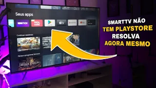 SmartTV não tem Playstore? Resolva AGORA