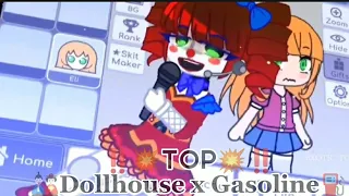 💥TOP💥🎎Dollhouse x Gasoline⛽ Gacha meme💃🎉🌟