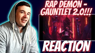 Rap Demon - Gauntlet 2.0 (REACTION!!!)