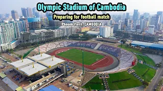 Olympic Stadium of Cambodia prepares for football match - Phnom Penh, Cambodia | Drone Footage