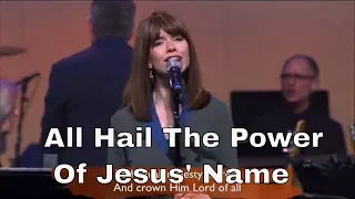 All Hail The Power Of Jesus' Name (with Lyrics) - The Gettys Live!