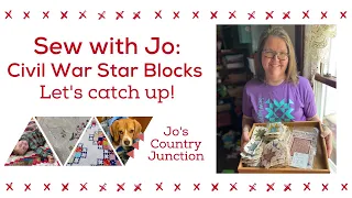 Sew with Jo:  Making STAR BLOCKS and chatting with you about scraps and thrift store finds!!