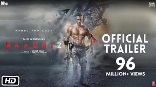 Baaghi 2 Official Trailer | Tiger Shroff | Disha Patani | Sajid Nadiadwala | Ahmed Khan