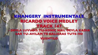 KHANGERY INSTRUMENTALE MEDLEY RICARDO VOICE TRACK 147