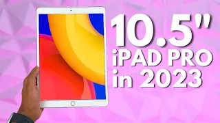 10.5-inch iPad Pro in 2023 - STILL WORTH IT? (Review)