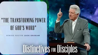 The Transforming Power Of God's Word | Pastor Jack Graham | Prestonwood Baptist Church