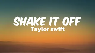 shake it off taylor swift (lyrics video)