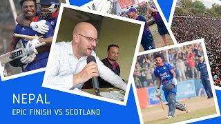 Nepal's Epic Comeback Win over Scotland - Behind the Scenes Final Moments