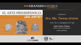 Grandes maestros-El arte prehispánico, ¿es arte?