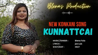 Kunnattcai | New Konkani Song | 2023 | Blena Faia
