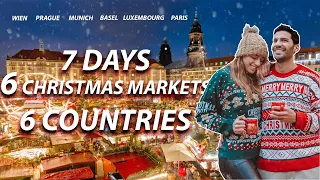 WE VISITED THE TOP 6 CHRISTMAS MARKETS IN 7 DAYS - EUROPE