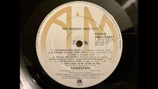 Carpenters - Yesterday Once More. HQ Vinyl Rip (Original 1973 Single version)