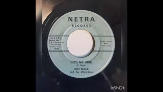 Curt Block & The Vibrations - She's My Kind, 1965.