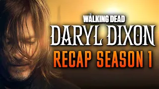 The Walking Dead: Daryl Dixon season 1 Recap