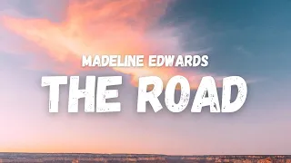 Madeline Edwards - The Road (Lyrics)