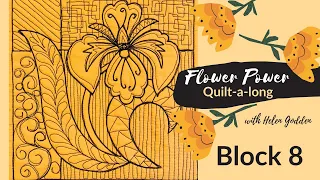 Block 8 ~ Flower Power Quilt-a-long