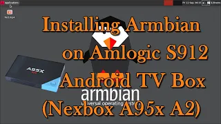 Installing Armbian on Amlogic S912 Android TV Box (Nexbox A95x A2)