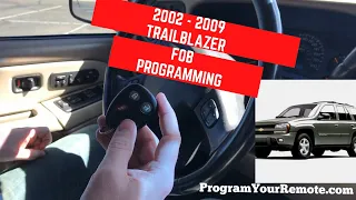 How to program a Chevrolet Trailblazer remote key fob 2002 - 2009