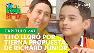 Al Fondo hay Sitio 10: Tito se emocionó por ofrecimiento de Richard Junior (Capítulo n° 247)