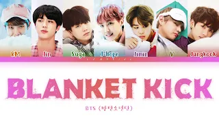 BTS - Blanket Kick (방탄소년단 - 이불킥) [Color Coded Lyrics/Han/Rom/Eng/가사]