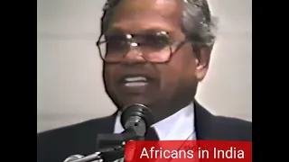 Dr. Anamali on History of Africans in Indian and their present situation. Part 1