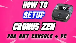 How To Setup Cronus Zen | Setup Guide For All Consoles + PC